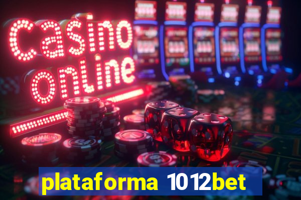 plataforma 1012bet